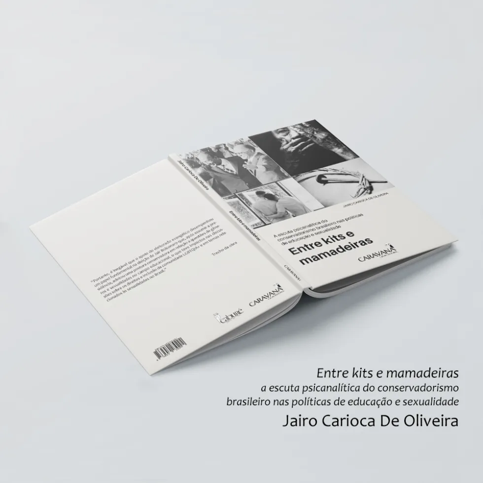 ENTRE KITS E MAMADEIRAS: A escuta psicanalítica do conservadorismo brasileiro nas políticas de educação e sexualidade